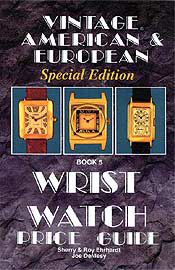 VOLUME 5: Vintage American & European Special Edition Wrist Watch Price Published in 1991